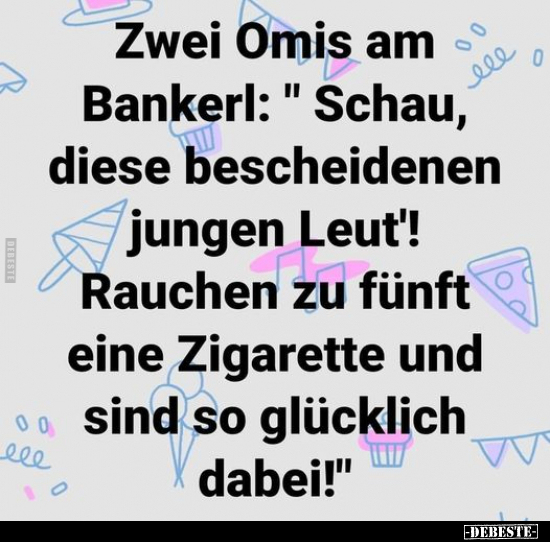 Zwei Omis am Bankerl: "Schau, diese bescheidenen jungen.." - Lustige Bilder | DEBESTE.de