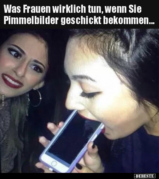 Was Frauen wirklich tun, wenn Sie Pimmelbilder geschickt.. - Lustige Bilder | DEBESTE.de