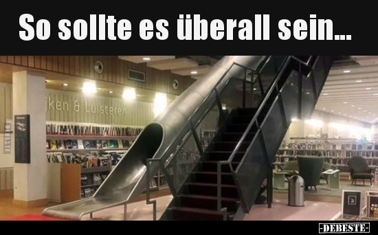 So sollte es überall sein...