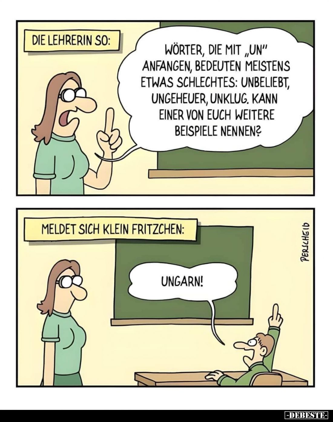 Die Lehrerin so:
Wörter, die mit "Un" anfangen, bedeuten meistens etwas schlechtes: unbeliebt, ungeheuer, unklug, ...