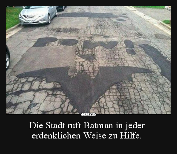 Die Stadt ruft Batman in jeder erdenklichen Weise zu.. - Lustige Bilder | DEBESTE.de