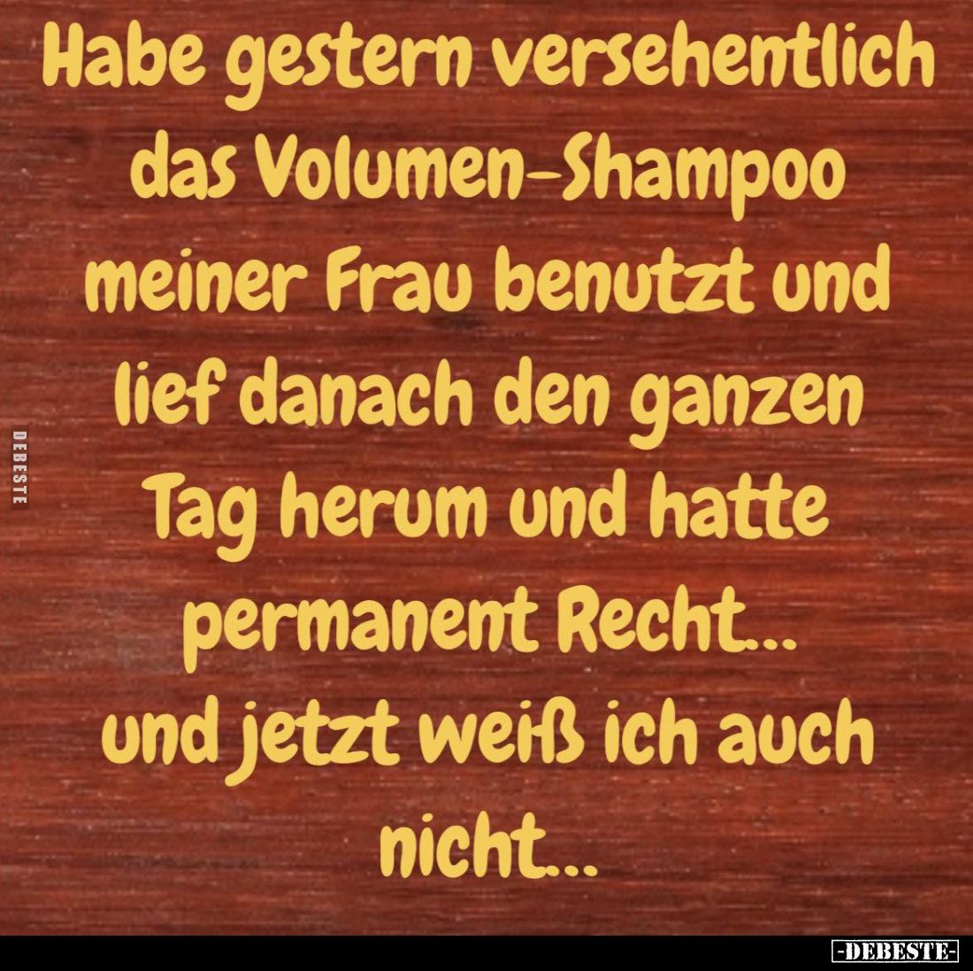 Habe gestern versehentlich das Volumen-Shampoo... - Lustige Bilder | DEBESTE.de
