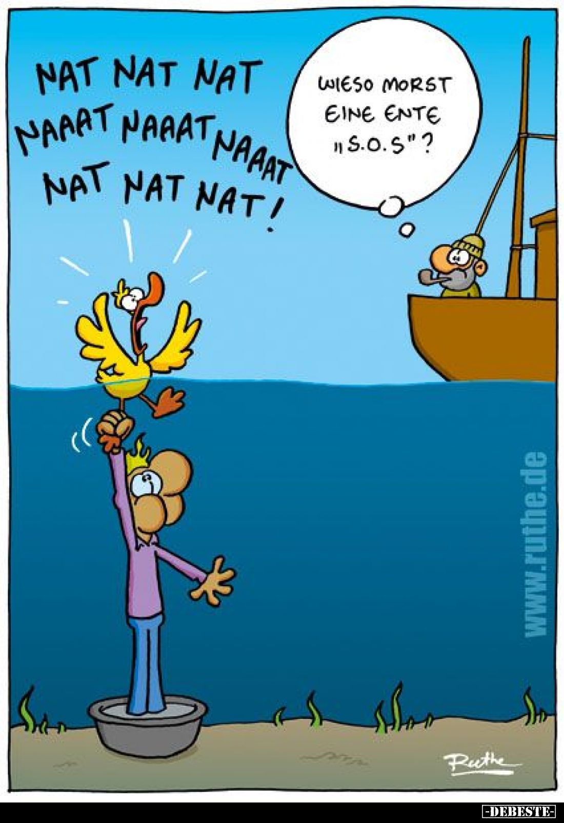 Wieso morst eine Ente S.O.S?