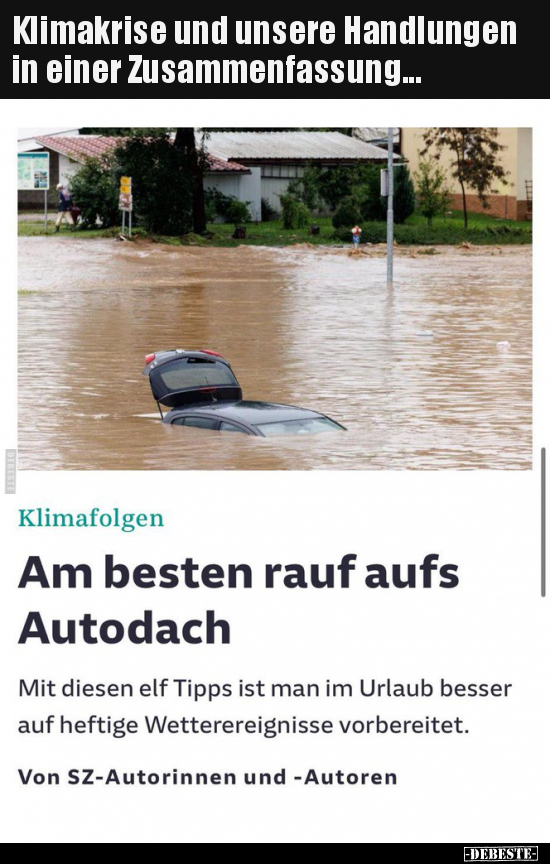 Klimakrise und unsere Handlungen.. - Lustige Bilder | DEBESTE.de
