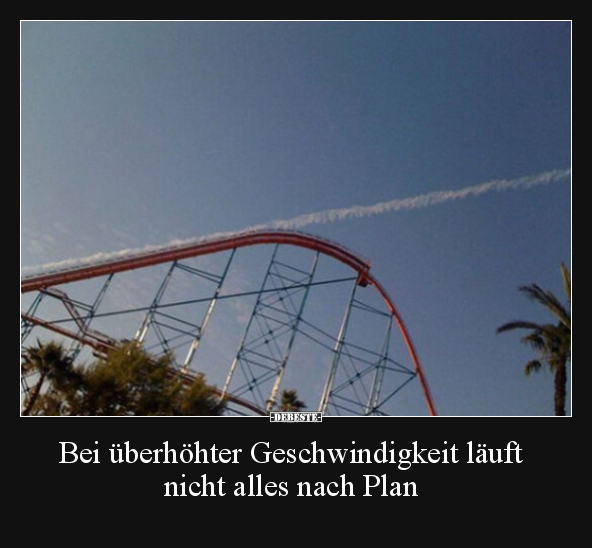 Bei überhöhter Geschwindigkeit läuft nicht alles nach Plan.. - Lustige Bilder | DEBESTE.de