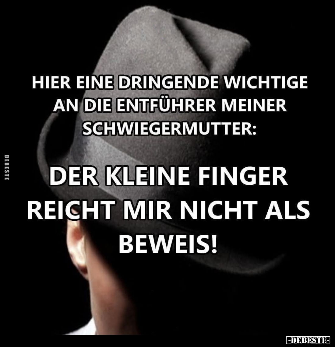 Hier eine dringende wichtige an die Entführer... - Lustige Bilder | DEBESTE.de