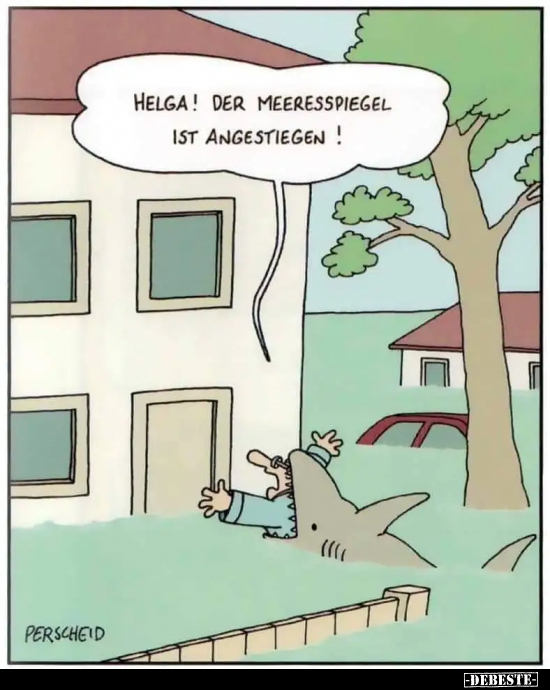 Helga! Der Meeresspiegel ist angestiegen!... - Lustige Bilder | DEBESTE.de