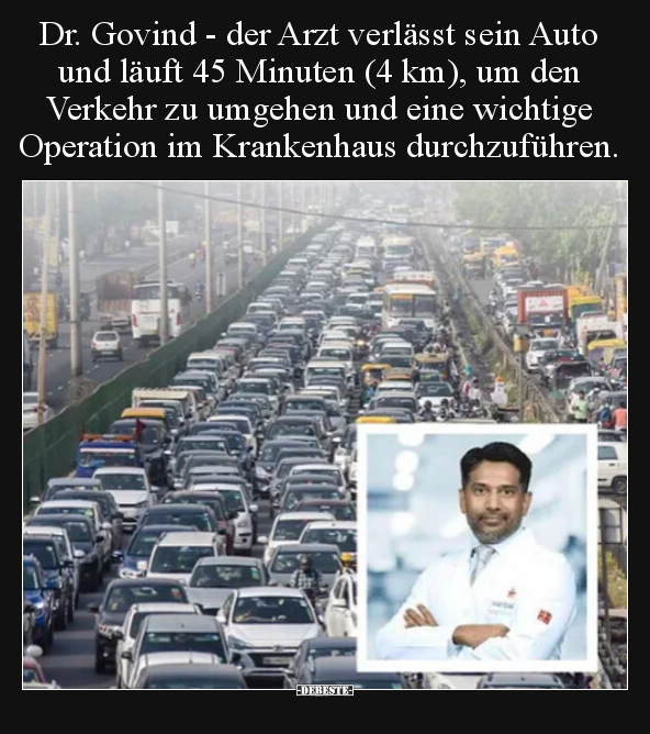 Dr. Govind - der Arzt verlässt sein Auto und läuft 45.. - Lustige Bilder | DEBESTE.de