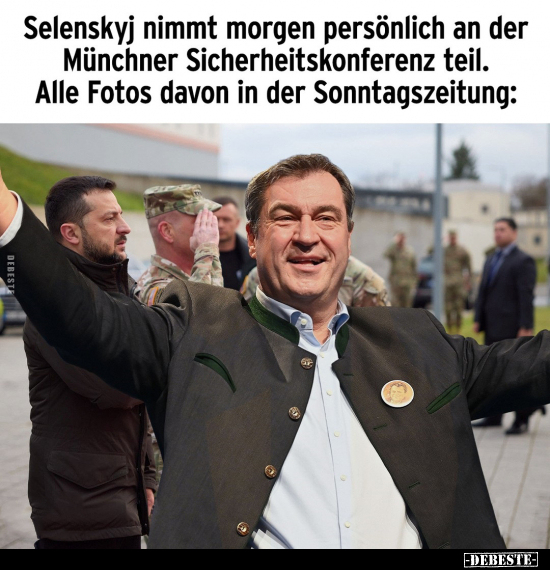 Selenskyj nimmt morgen persönlich an der Münchner.. - Lustige Bilder | DEBESTE.de