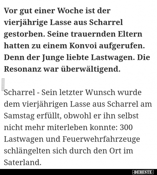 Vor gut einer Woche ist der vierjährige Lasse aus Scharrel.. - Lustige Bilder | DEBESTE.de