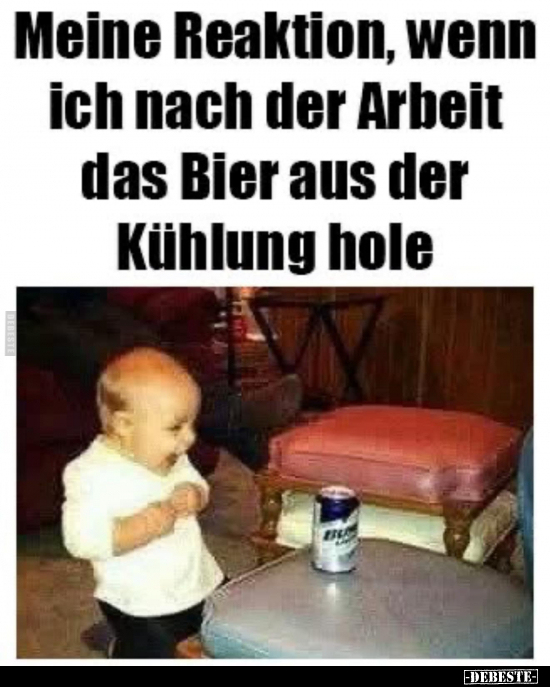 Wenn, Nach Der Arbeit, Arbeit, Bier