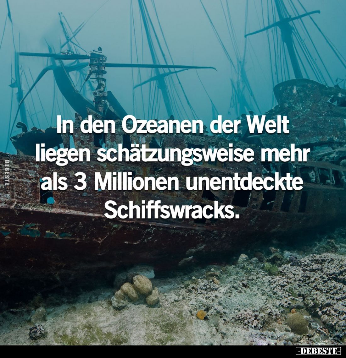 In den Ozeanen der Welt liegen schätzungsweise mehr als 3 Millionen unentdeckte Schiffswracks