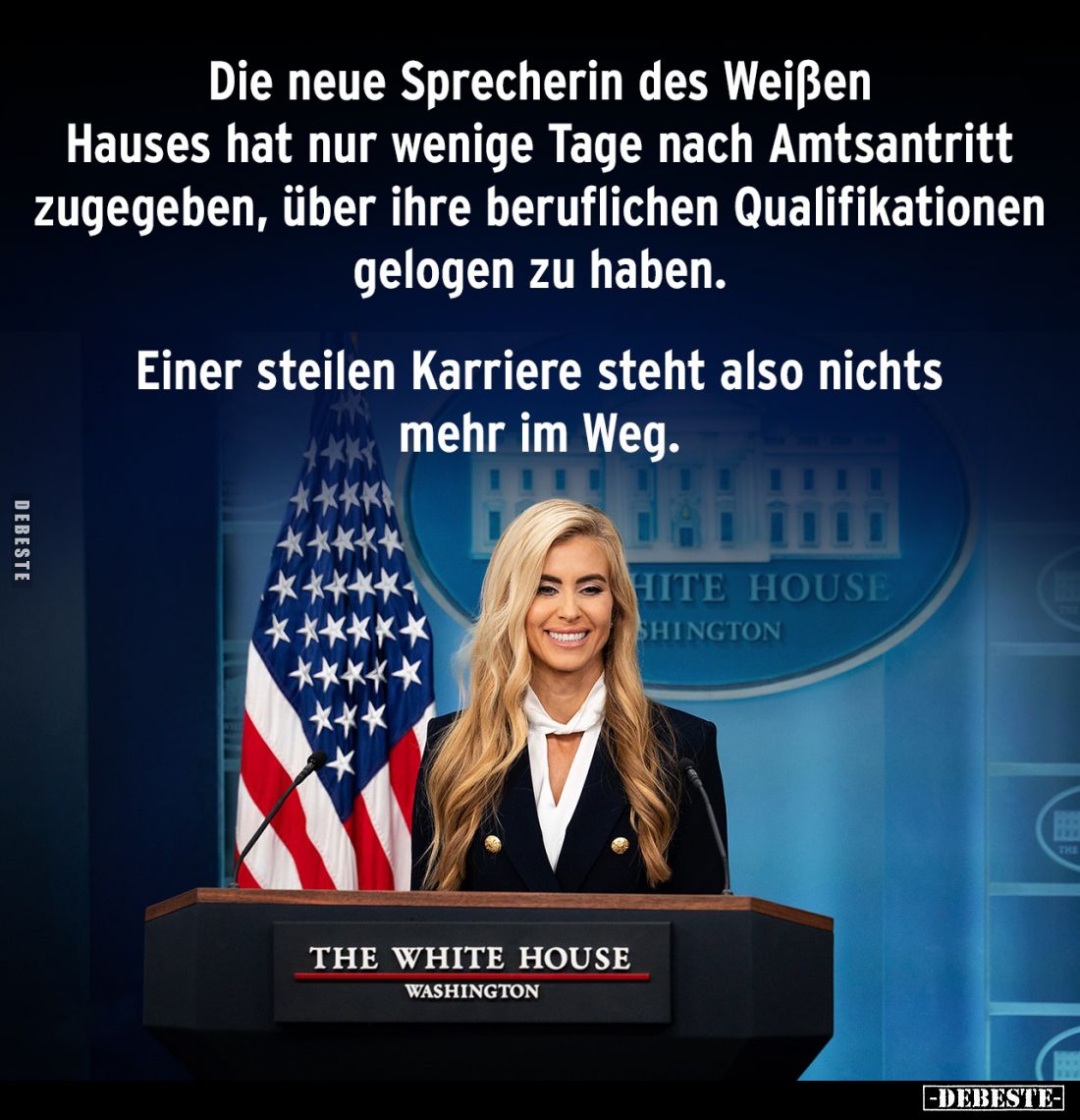 Die neue Sprecherin des Weißen Hauses hat nur wenige Tage nach Amtsantritt zugegeben, über ihre beruflichen Qualifikationen g...