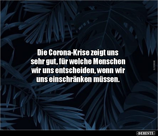 Die Corona-Krise zeigt uns sehr gut, für welche Menschen.. - Lustige Bilder | DEBESTE.de