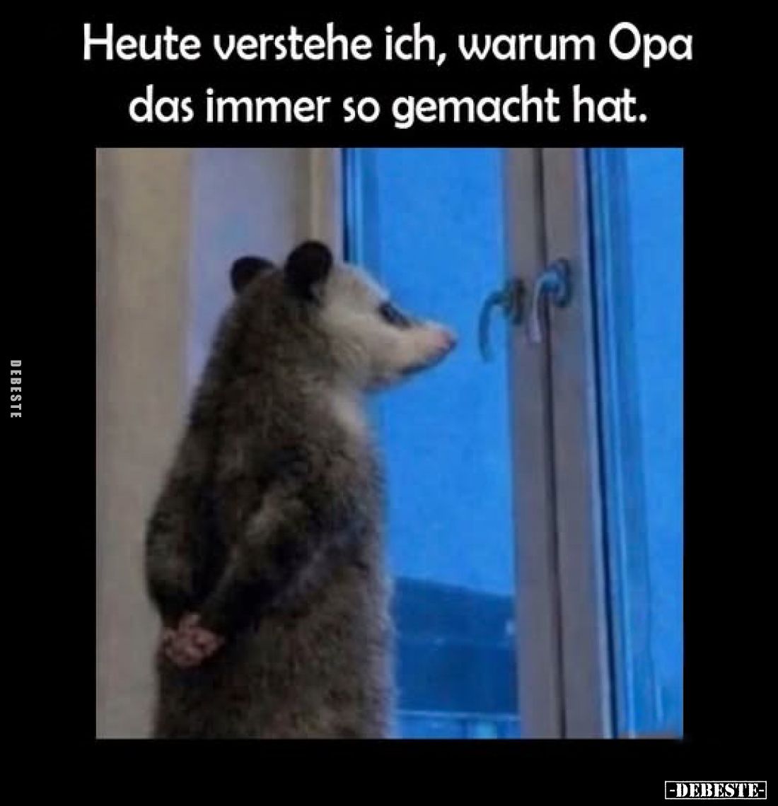 Heute verstehe ich, warum Opa das immer so gemacht hat.