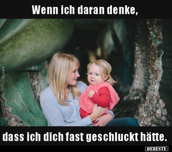 Wenn ich daran denke, dass ich dich fast geschluckt.. - Lustige Bilder | DEBESTE.de