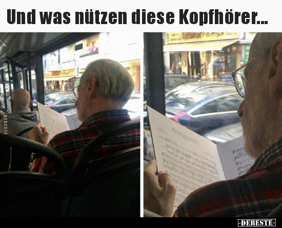 Und was nützen diese Kopfhörer... - Lustige Bilder | DEBESTE.de