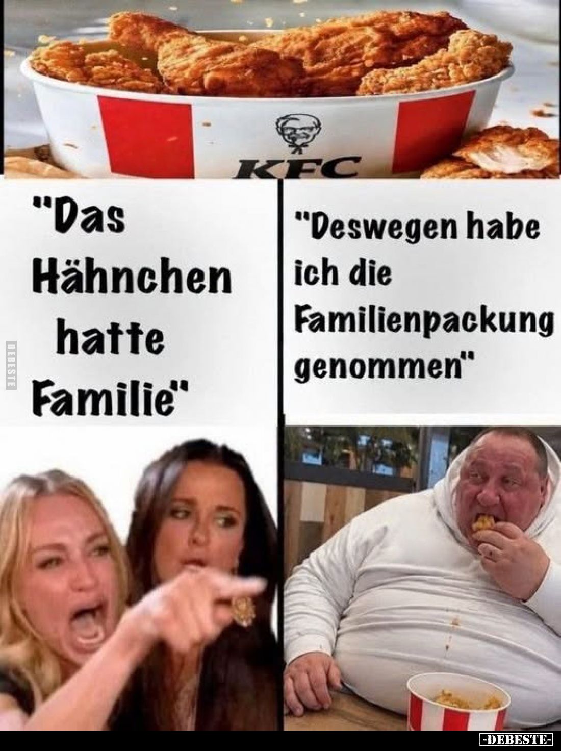 "Das Hähnchen hatte Familie"
-
"Deswegen habe ich die Familienpackung genommen"