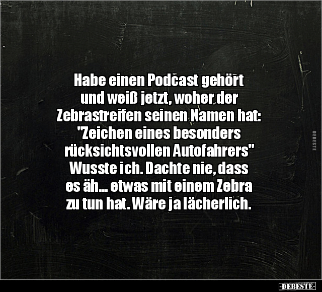 Habe einen Podcast gehört und weiß jetzt, woher.. - Lustige Bilder | DEBESTE.de