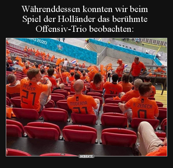 Währenddessen konnten wir beim Spiel der Holländer das..