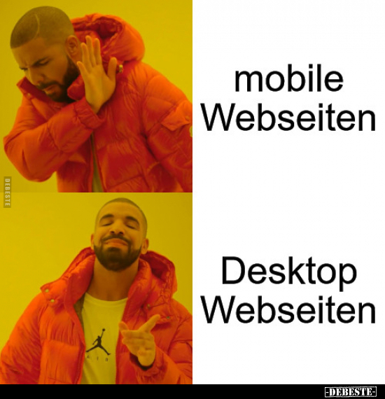 Mobile Webseiten - Desktop Webseiten.. - Lustige Bilder | DEBESTE.de