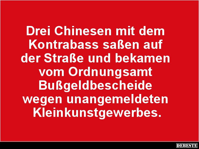 Drei Chinesen mit dem Kontrabass saßen auf der Straße.. - Lustige Bilder | DEBESTE.de