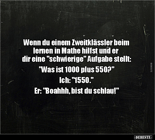 Wenn du einem Zweitklässler beim lernen in Mathe hilfst.. - Lustige Bilder | DEBESTE.de