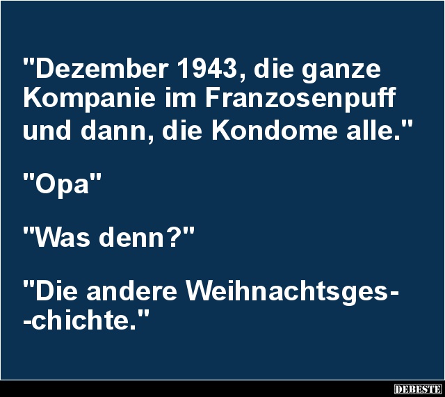 Dezember 1943, die ganze Kompanie im Franzosenpuff.. - Lustige Bilder | DEBESTE.de