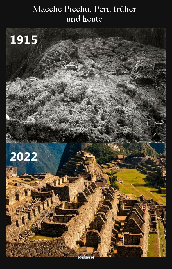Macché Picchu, Peru früher und heute.. - Lustige Bilder | DEBESTE.de