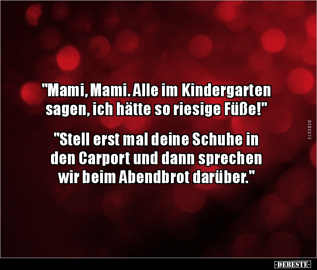"Mami, Mami. Alle im Kindergarten sagen, ich hätte.." - Lustige Bilder | DEBESTE.de