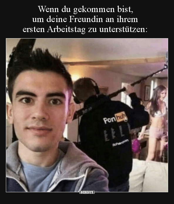 Wenn du gekommen bist, um deine Freundin an ihrem ersten Arbeitstag zu unterstützen: