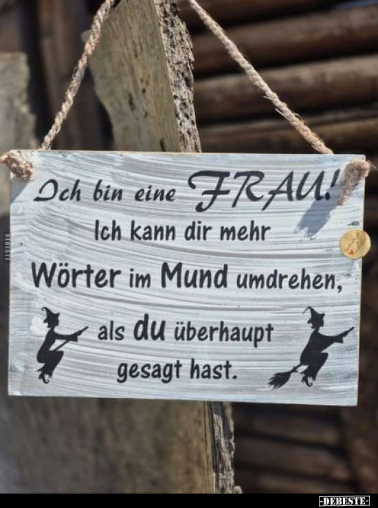 Ich bin eine FRAU!.. - Lustige Bilder | DEBESTE.de