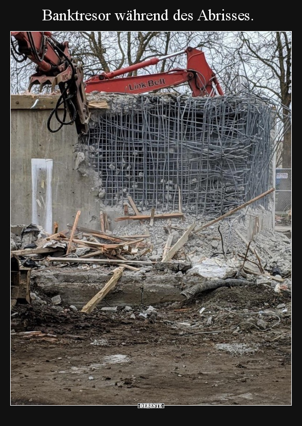 Banktresor während des Abrisses... - Lustige Bilder | DEBESTE.de
