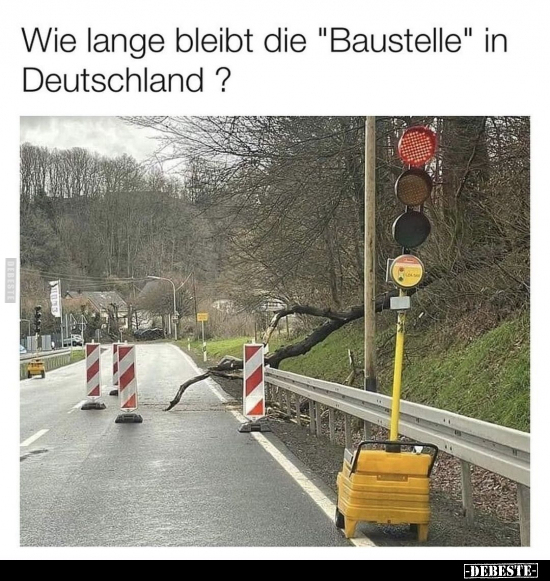 Wie lange bleibt die "Baustelle" in Deutschland ?.. - Lustige Bilder | DEBESTE.de