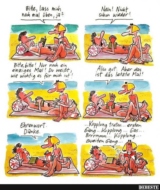 Bitte, lass mich noch mal üben, ja?