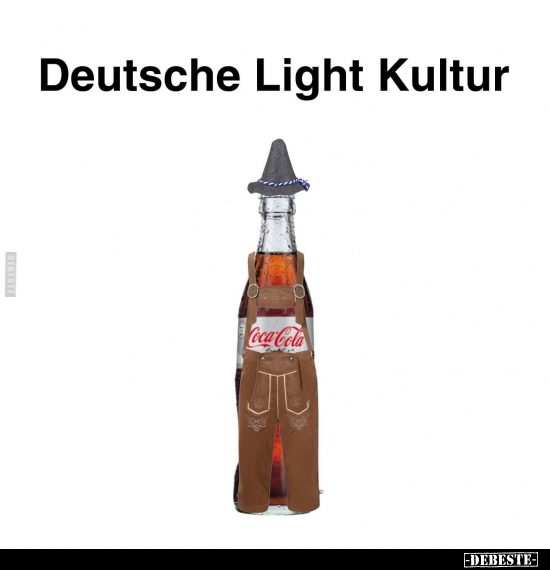 Deutsche Light Kultur.. - Lustige Bilder | DEBESTE.de