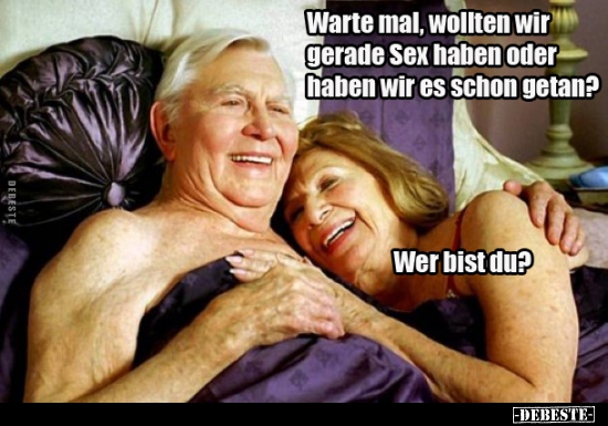 Warte mal, wollten wir gerade Sex haben oder haben wir es.. - Lustige Bilder | DEBESTE.de