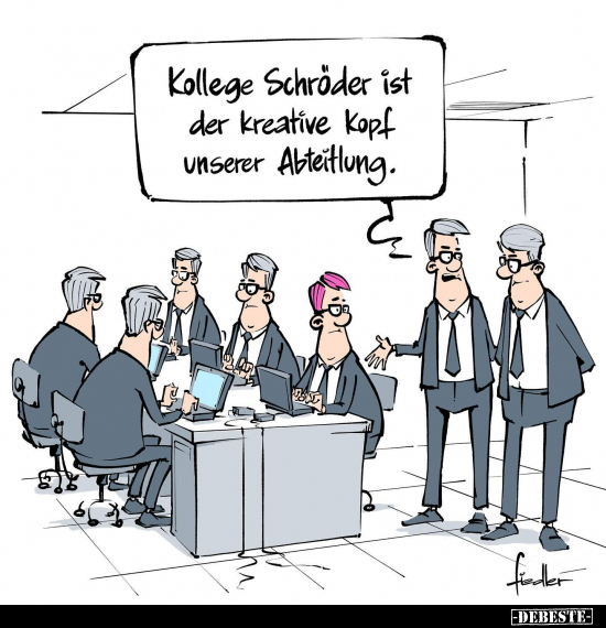 Kollege Schröder ist der kreative Kopf.. - Lustige Bilder | DEBESTE.de