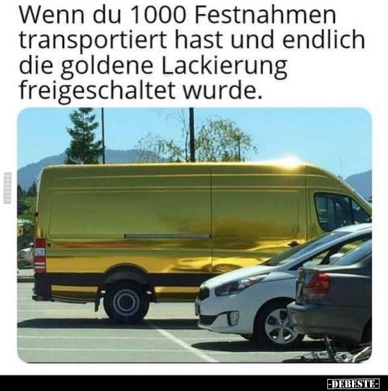 Wenn du 1000 Festnahmen transportiert hast und endlich die.. - Lustige Bilder | DEBESTE.de