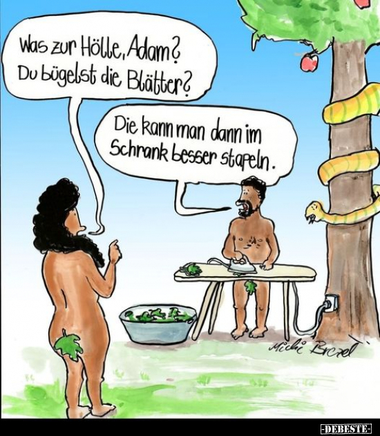 Was zur Hölle, Adam? Du bügelst die Blätter?.. - Lustige Bilder | DEBESTE.de