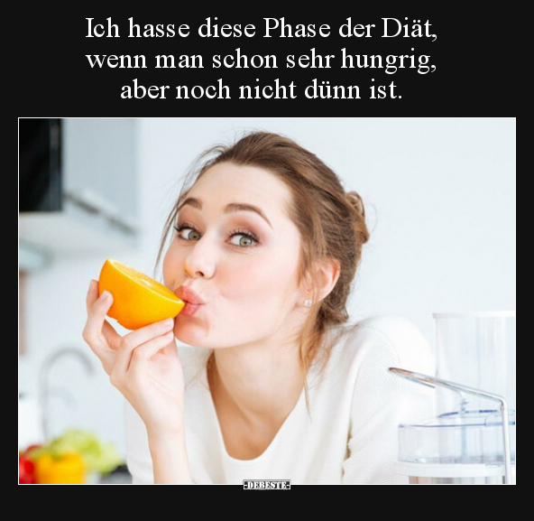Ich hasse diese Phase der Diät, wenn man schon sehr.. - Lustige Bilder | DEBESTE.de