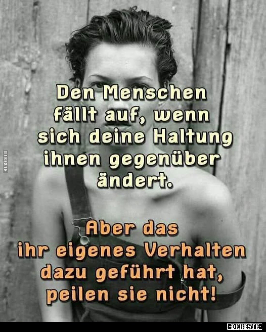 Den Menschen fällt auf, wenn sich deine Haltung ihnen gegenüber ändert.
Aber das ihr eigenes Verhalten dazu geführt hat, p...