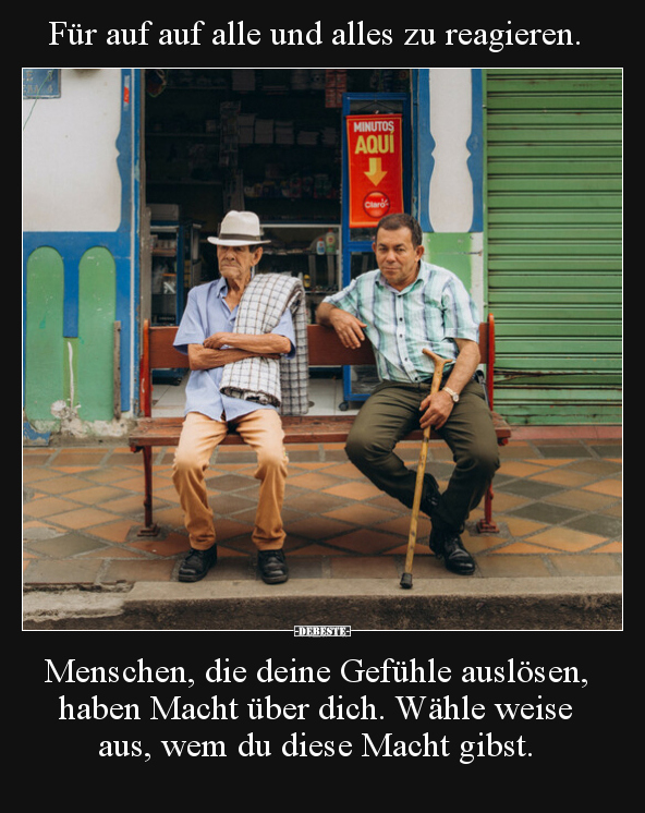 Für auf auf alle und alles zu reagieren. Menschen, die.. - Lustige Bilder | DEBESTE.de