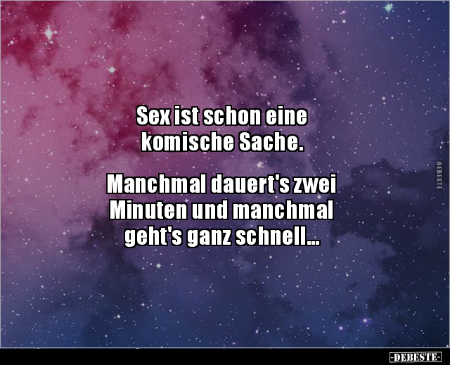 Sex ist schon eine komische Sache. Manchmal dauert's.. - Lustige Bilder | DEBESTE.de