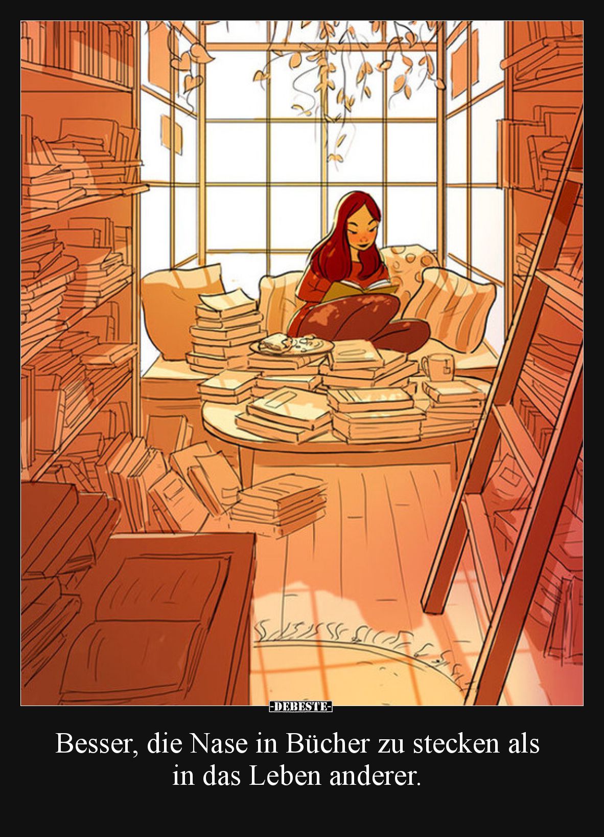 Besser, die Nase in Bücher zu stecken als in das Leben anderer.
