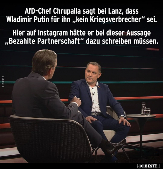 AfD-Chef Chrupalla sagt bei Lanz, dass Wladimir Putin für.. - Lustige Bilder | DEBESTE.de