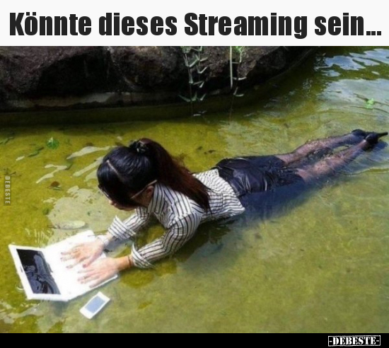 Könnte dieses Streaming sein...