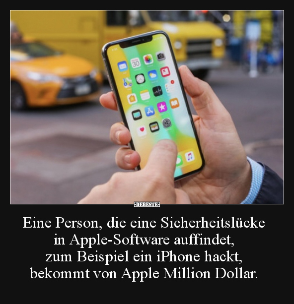 Eine Person, die eine Sicherheitslücke in Apple-Software.. - Lustige Bilder | DEBESTE.de