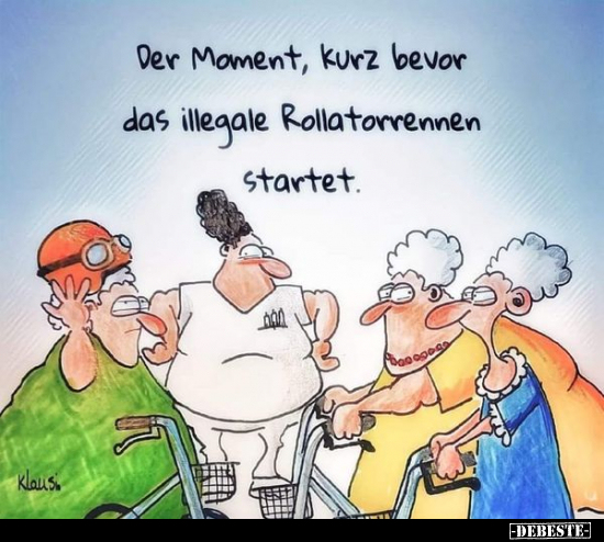 Der Moment, kurz bevor das illegale Rollatorrennen.. - Lustige Bilder | DEBESTE.de