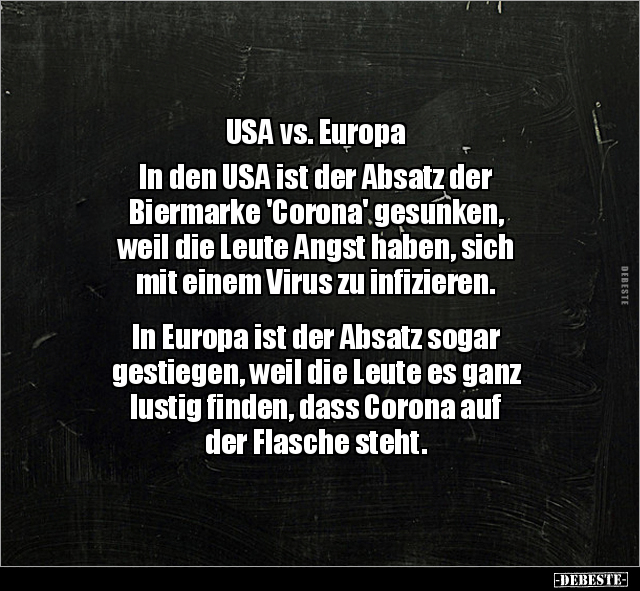 USA vs. Europa. In den USA ist der Absatz der Biermarke.. - Lustige Bilder | DEBESTE.de